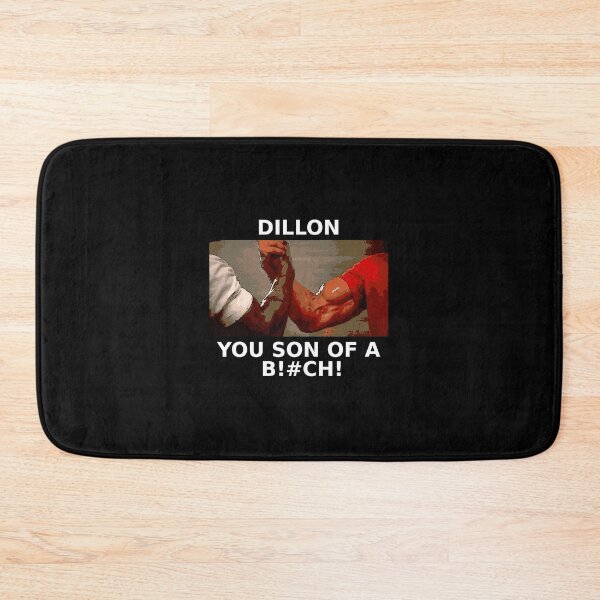 Item preview, Dillon..you son of a.....  designed and sold by TheNerdPerl6.