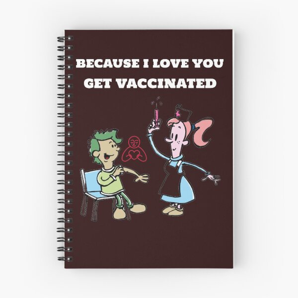 Item preview, Because i love you get vaccinated designed and sold by creativeknow.