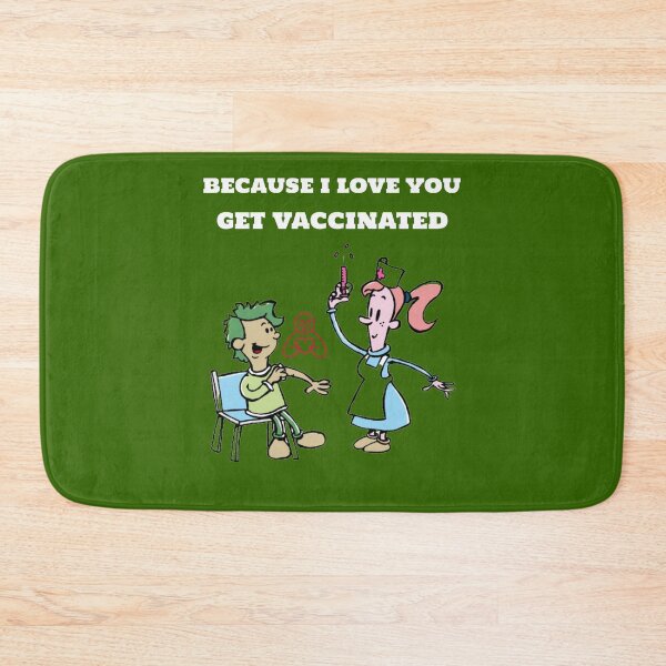 Item preview, Because i love you get vaccinated designed and sold by creativeknow.