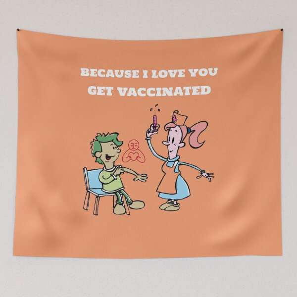 Item preview, Because i love you get vaccinated designed and sold by creativeknow.