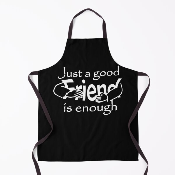 Item preview, A good friend is enough designed and sold by Y2AA.