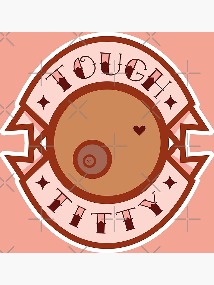 Tough Stuff: Boobs (SFW) - Art