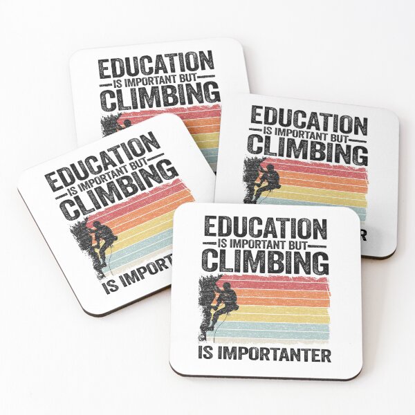 Item preview, Education Is Important But Climbing Is Importanter Funny Climbing designed and sold by Stronzi.