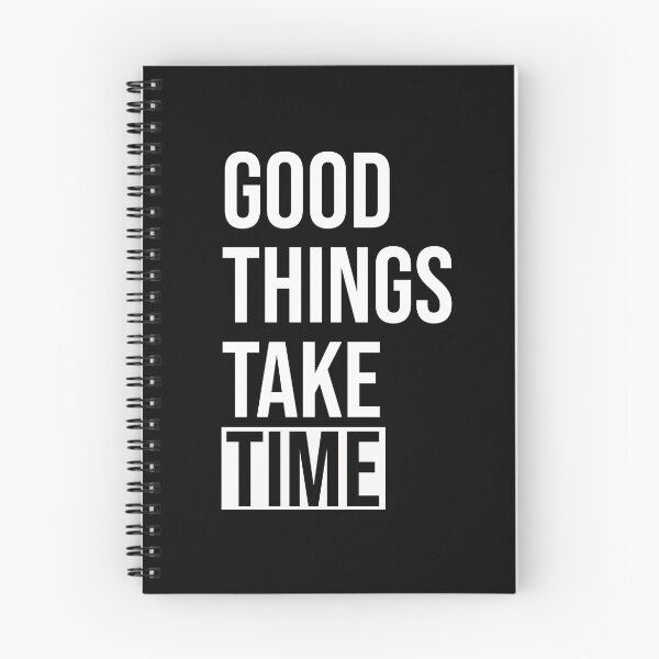 Item preview, Copy of Good things take time - white text designed and sold by mikeldabbah.