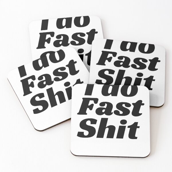 Item preview, I Do Fast Stuff designed and sold by Sonatablue.