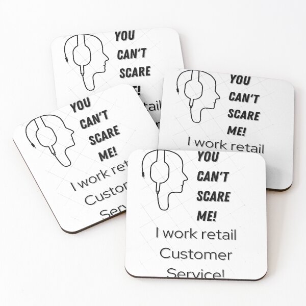 Item preview, You Cant Scare Me I do retail customer service designed and sold by Peter Stawicki.