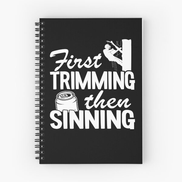 Item preview, First Trimming Then Sinning Funny Arborist Gift Logger designed and sold by Stronzi.