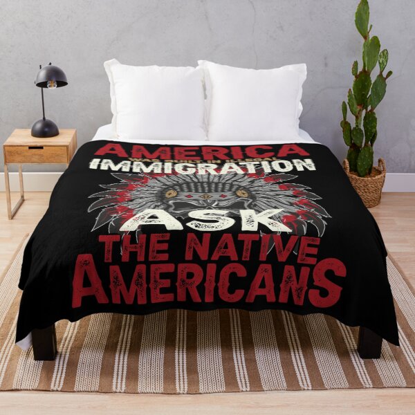 Item preview, Native American : America Was Built In Illegal Immigration Ask Native American : American Indian quote designed and sold by nativeStor.