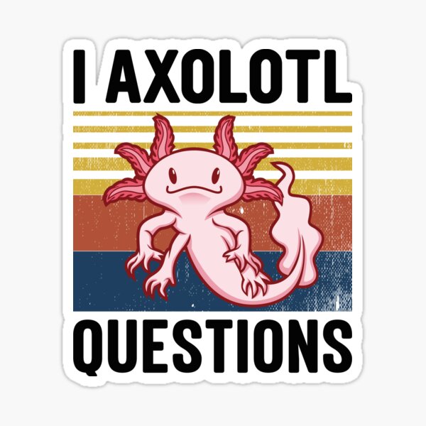 Vista previa del artículo con la obra «I Axolotl Preguntas Vintage», diseñado y vendido por Tatus Brinal.
