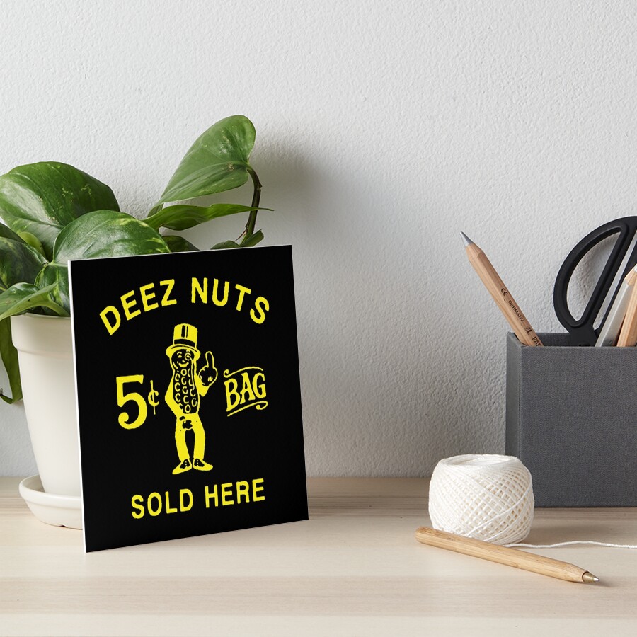 deez nuts sold here shirt