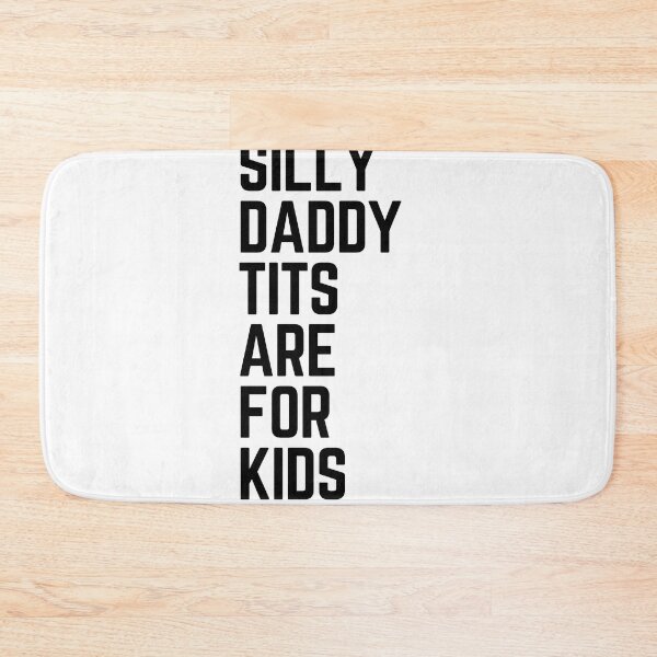 Item preview, illy daddy tits are for kids designed and sold by alexgzl.
