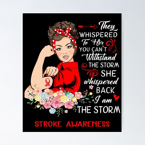 Item preview, I Am The Storm Stroke Awareness designed and sold by Brad-FI.