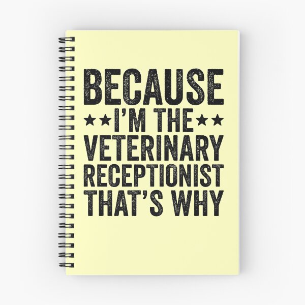 Item preview, Because I'm The Veterinary Receptionist That's Why designed and sold by kamrankhan.