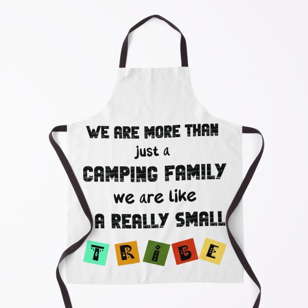 Item preview, We are more than just a camping family we are like a really small tribe designed and sold by FayNdesigns.