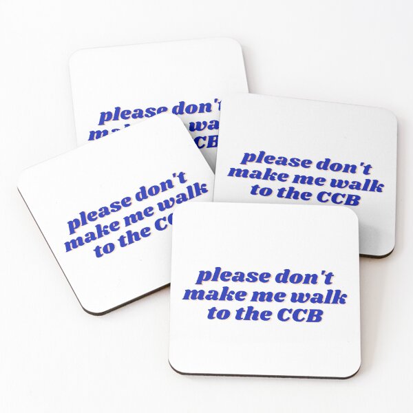 Item preview, please don't make me walk to the CCB designed and sold by cassidy-mw.