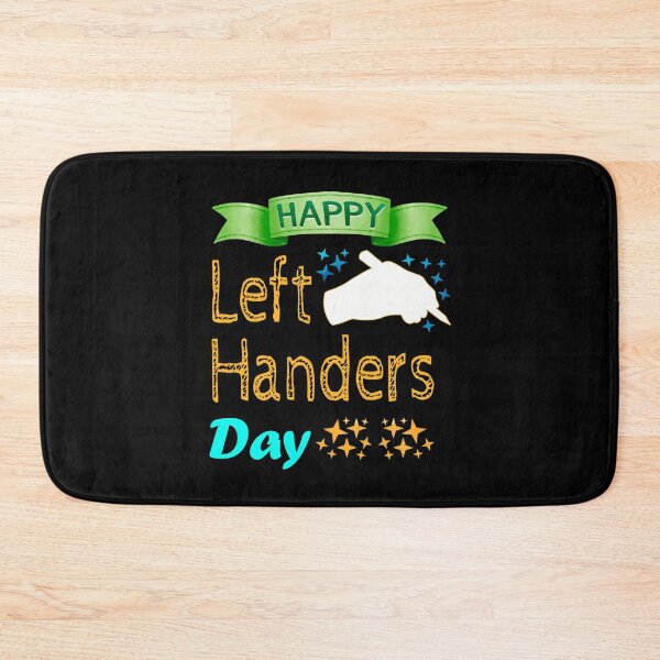 Item preview, happy Left Handers Day designed and sold by Beautiful Designs.