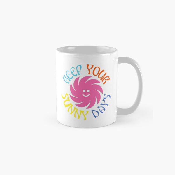 Item preview, Keep your sunny days designed and sold by AGarcia7682.