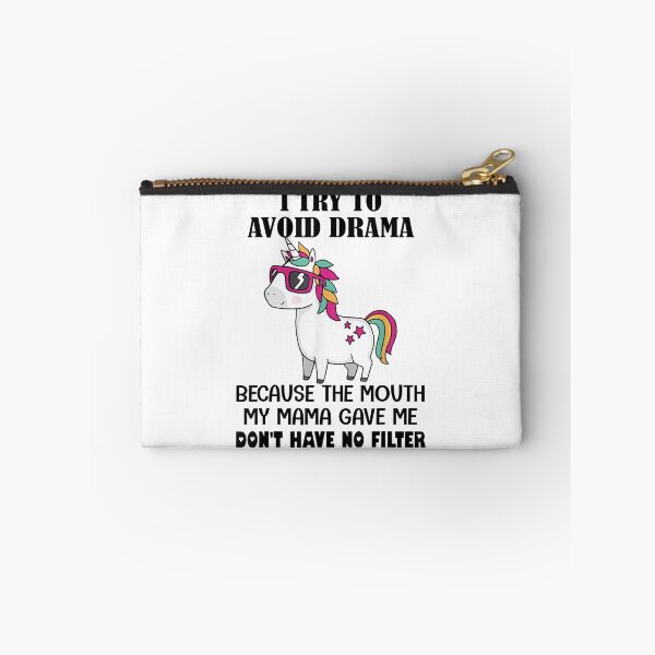Item preview, Funny Unicorns I Try To Avoid Drama Because The Mouth  designed and sold by FelixRiojas.