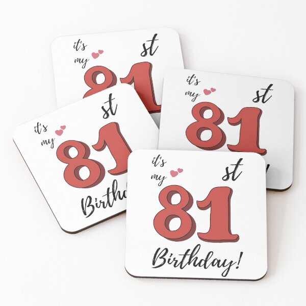 Item preview, It's My 81st Birthday quote designed and sold by WayneTower.