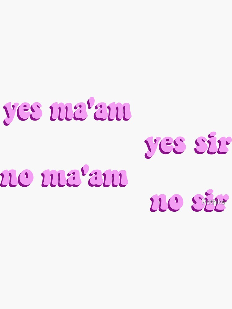 "Pink yes ma'am, yes sir, no ma'am, no sir sticker pack" Sticker for
