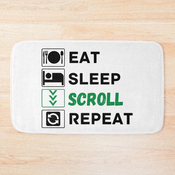 Item preview, eat sleep scroll repeat designed and sold by ronaldsonou.