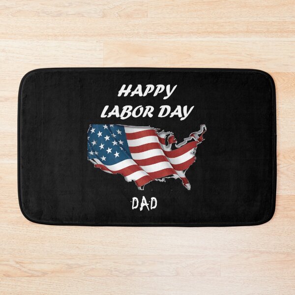 Item preview, HAPPY LABOR DAY FOR dad designed and sold by Anoirshop ⭐⭐⭐⭐⭐.