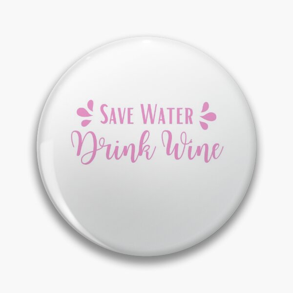 Item preview, Save Water Drink Wine | Wine Shirt | Wine Lover designed and sold by Presto Prints Design.