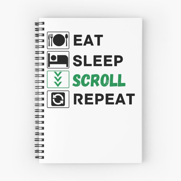 Item preview, eat sleep scroll repeat designed and sold by ronaldsonou.