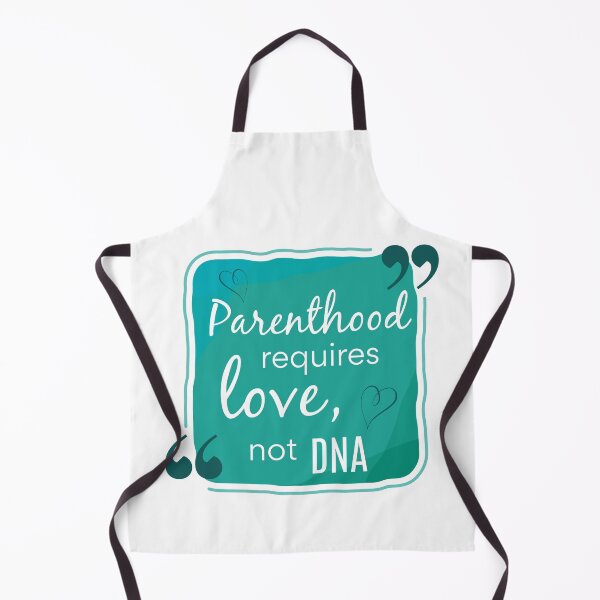 Item preview, Parenthood Requires Love, Not DNA designed and sold by Martini-Four.