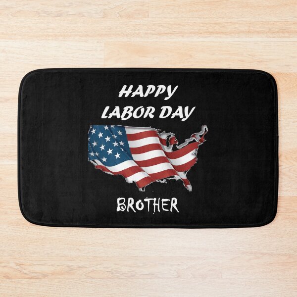 Item preview, HAPPY LABOR DAY FOR brother designed and sold by Anoirshop ⭐⭐⭐⭐⭐.