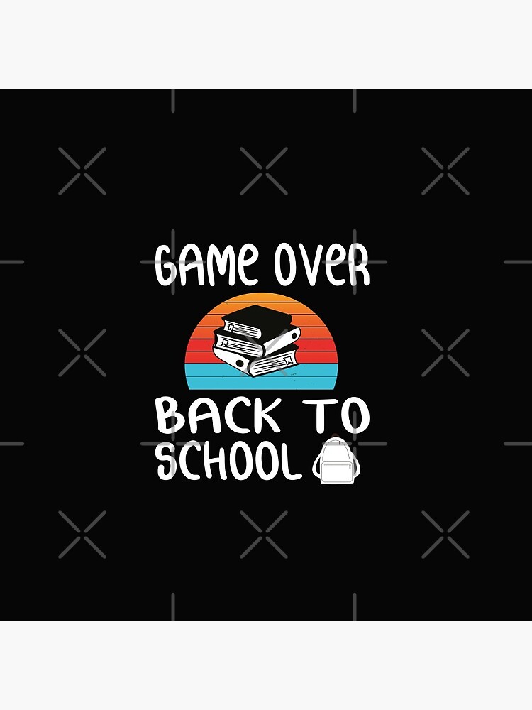 "Game Over Back To School, Teacher, First Day of School Outfit, Kids