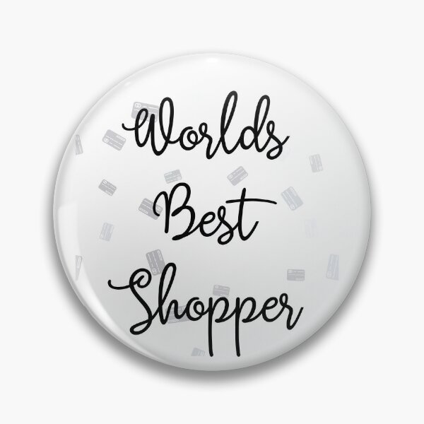 Item preview, Worlds Best Shopper designed and sold by Peter Stawicki.
