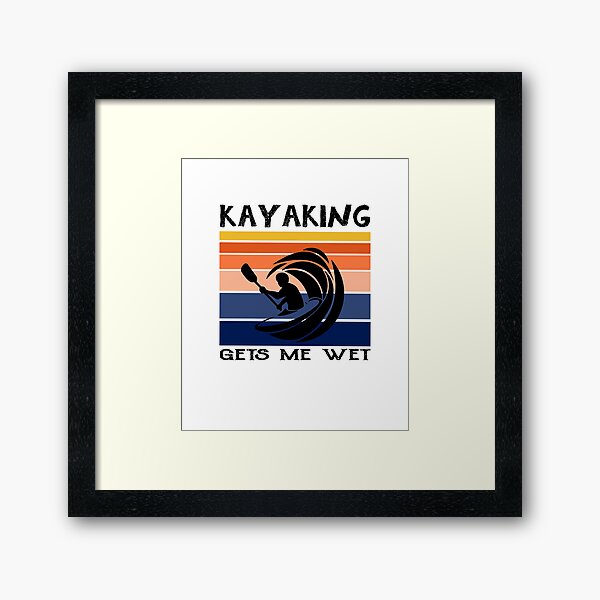 Item preview,  Kayaking Gets Me Wet Vintage, kayaking lover, kayaking for men, kayaking for women. designed and sold by Yassineenns.