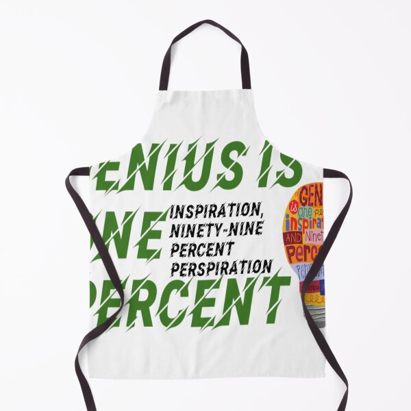 Item preview, Genius is one percent inspiration, ninety-nine percent perspiration designed and sold by atomsama.