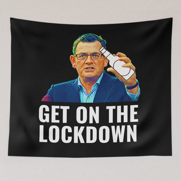 Item preview, Get On The Lockdown | Victoria 6th Lockdown | Dan Andrews designed and sold by NoirOwned.
