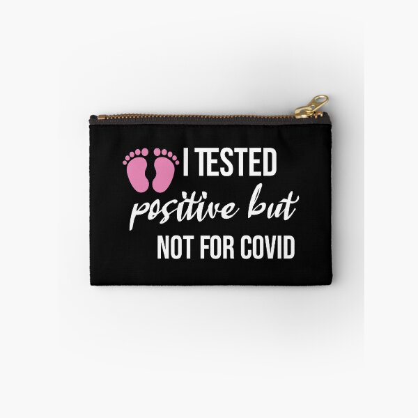 Item preview, I Tested Positive But Not For Covid, Pregnancy Announcement Soon To Be Mom, Mother Day,  designed and sold by adjamine.