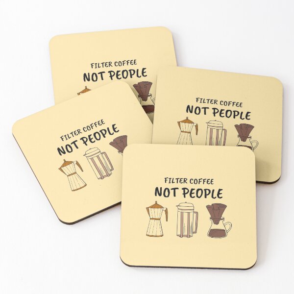 Item preview, FILTER COFFEE NOT PEOPLE designed and sold by JABG-01.