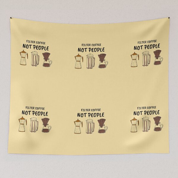 Item preview, FILTER COFFEE NOT PEOPLE designed and sold by JABG-01.