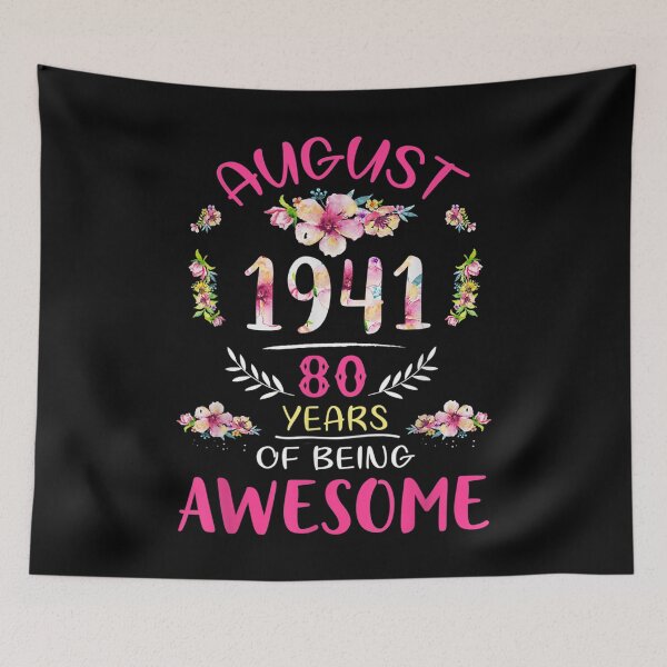 Item preview, August Girls 80th Birthday  80 Years Old Made In 1941  designed and sold by JethroShop.