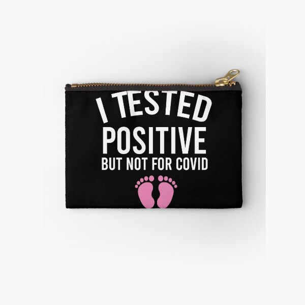 Item preview, I Tested Positive But Not For Covid, Pregnancy Announcement Soon To Be Mom Mother Day,  designed and sold by adjamine.
