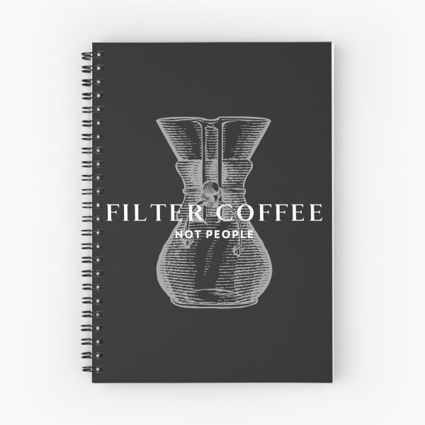 Item preview, FILTER COFFEE NOT PEOPLE designed and sold by JABG-01.