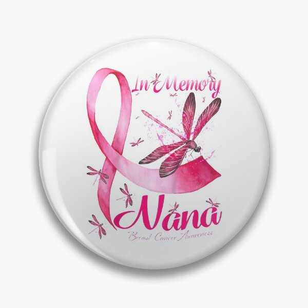 Item preview, In Memory Of My Nana Dragonfly Breast Cancer Awareness  designed and sold by DieterShop.