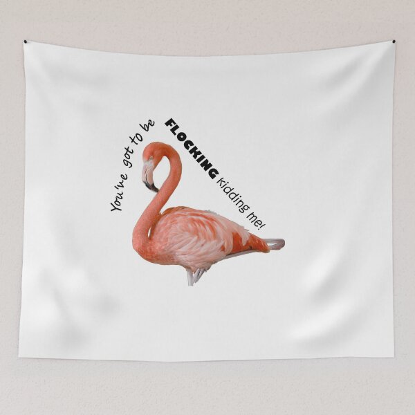 Item preview, You've got to be FLOCKING kidding me!!! For REAL!!! designed and sold by Crobin1961.