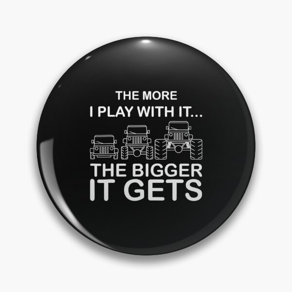 Item preview, Cool The More I Play With ItThe Bigger It Gets designed and sold by Jindohu58299.
