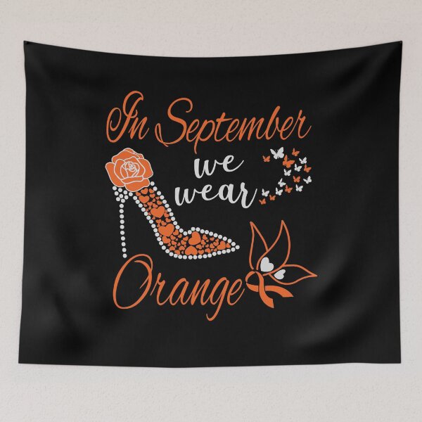 Item preview, In September We Wear Orange Leukemia Awareness designed and sold by PinkyTree.