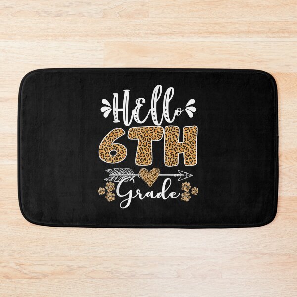 Item preview, Hello Sixth Grade Back To School 1st Day Leopard Teachers  designed and sold by JethroShop.