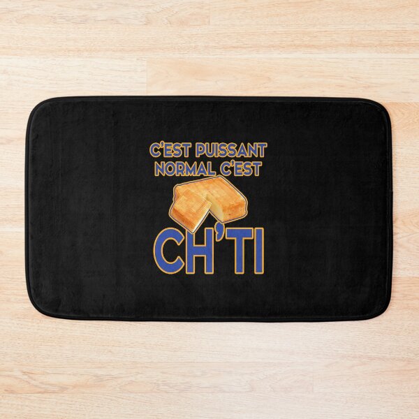 Item preview, cest puissant cest normale cest Chti  designed and sold by thaciasch.