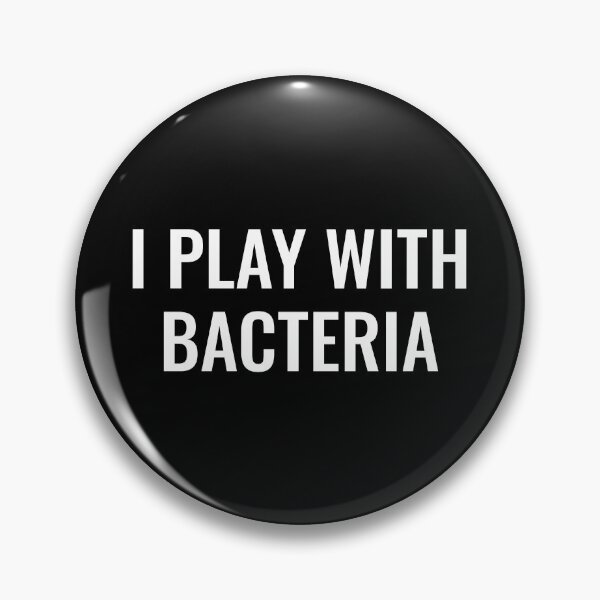 Item preview, I Play With Bacteria designed and sold by manishfzr1995.