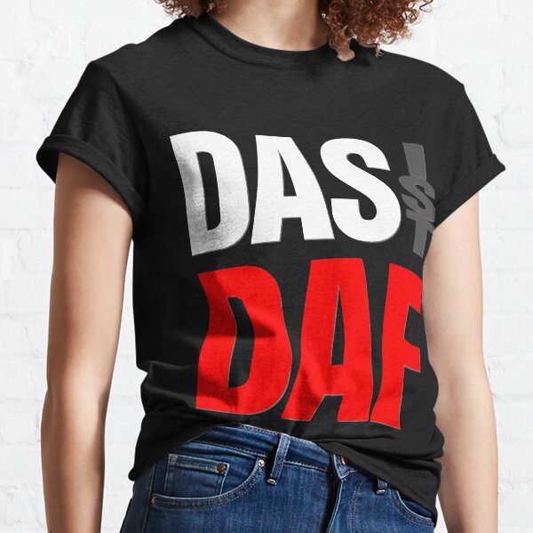Das Ist Daf Classic T-Shirt