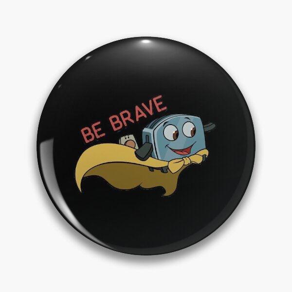 Item preview, Be Brave Little Toaster  designed and sold by ShiersJameon.